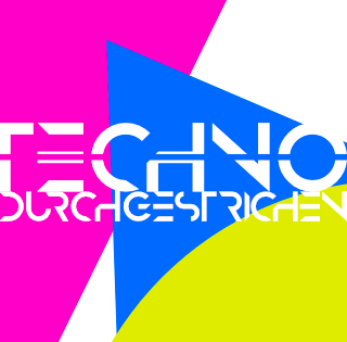 Techno Durchgestrichen